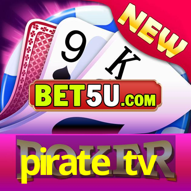 pirate tv